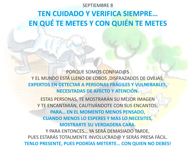 Ten cuidado y verifica siempre... en qué te metes y con quién te metes